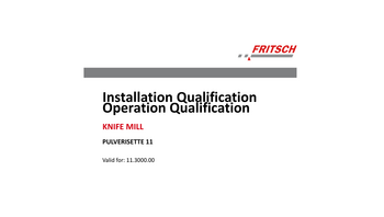 IQ/OQ documentation (questionnaire format - implementation by customer) IQ/OQ documentation (questionnaire format - implementation by customer)